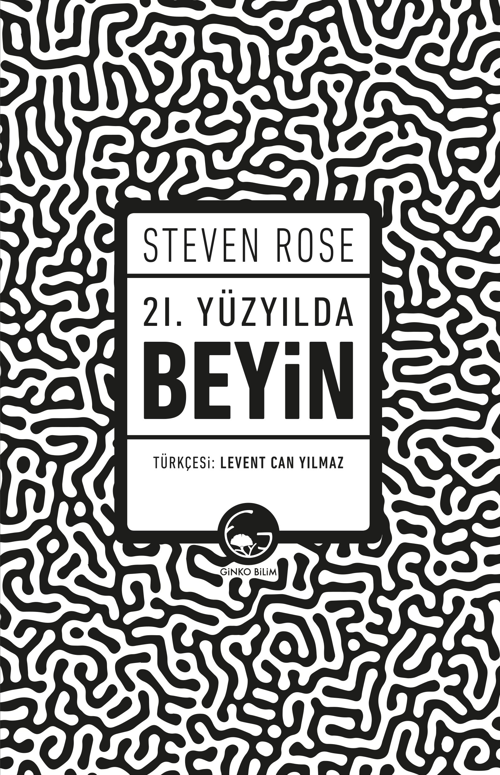 21. Yüzyılda Beyin